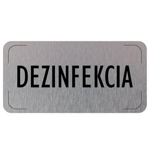 Cedulka na dveře - Desinfekce, hliníková tabulka, 160 x 80 mm