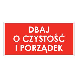 DBAJ O CZYSTOŚĆ I PORZĄDEK, płyta PVC 1 mm 190x90 mm