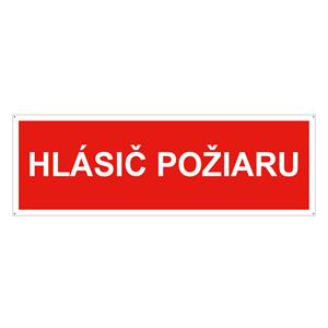 Hlásič požiaru - bezpečnostná tabuľka, plast 2 mm s dierkami 300x75 mm