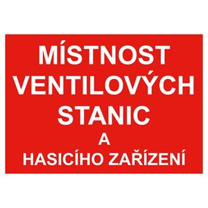 Místnost ventilových stanic a hasicího zařízení - bezpečnostní tabulka, plast 2 mm 210 x 150 mm