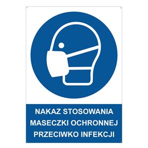 NAKAZ STOSOWANIA MASECZKI OCHRONNEJ PRZECIWKO INFEKCJI - znak BHP z dziurkami, 2 mm płyta PVC A4