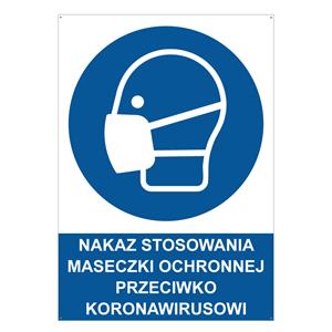 NAKAZ STOSOWANIA MASECZKI OCHRONNEJ PRZECIWKO KORONAWIRUSOWI - znak BHP z dziurkami, 2 mm płyta PVC A5