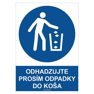 Odhadzujte, prosím, odpadky do koša - bezpečnostná tabuľka, plast 0,5 mm - A4