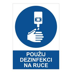 Použij dezinfekci na ruce - bezpečnostní tabulka, 2 mm plast A5