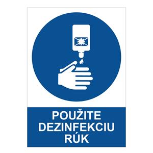 Použite dezinfekciu rúk- bezpečnostná tabuľka, samolepka A4