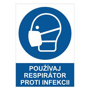 Používaj respirátor proti infekcii - bezpečnostná tabuľka, 2 mm plast A4