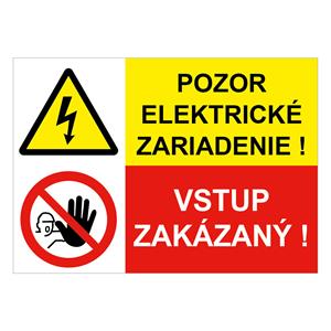 Pozor el. zariadenie-Vstup zakázaný!, kombinácia, samolepka 297x210mm