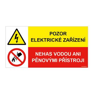 POZOR ELEKTRICKÉ ZAŘÍZENÍ - NEHAS VODOU, KOMBINACE, plast 2 mm 150x75 mm