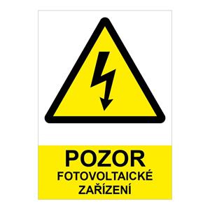 POZOR fotovoltaické zařízení - bezpečnostní tabulka, plast 0,5 mm (A4) 210 x 297 mm