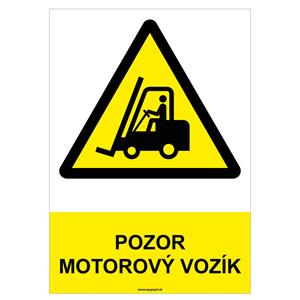 Pozor, motorový vozík - bezpečnostná tabuľka, plast 0,5 mm - A4