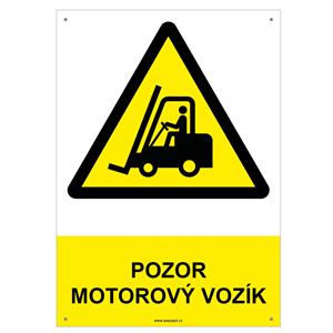 POZOR MOTOROVÝ VOZÍK - bezpečnostní tabulka s dírkami, plast A4, 2 mm