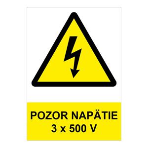 Pozor - napätie 3 x 500 V - bezpečnostná tabuľka, plast 2 mm - A4