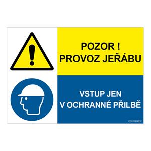 POZOR PROVOZ JEŘÁBU - VSTUP JEN V OCHRANNÉ PŘILBĚ, KOMBINACE, plast 2 mm, A4