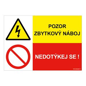 Pozor zbytkový náboj - nedotýkej se, kombinace, samolepka a4