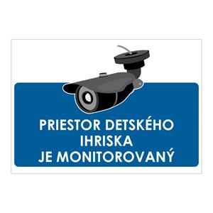 Priestor detského ihriska je monitorovaný,plast 2mm,210x148mm