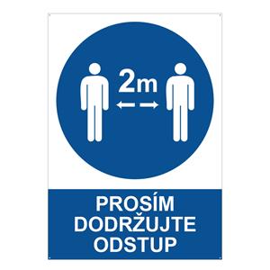 Prosím dodržujte odstup - bezpečnostná tabuľka s dírkami, 2 mm plast A5