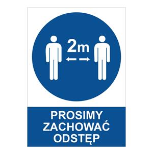 PROSIMY ZACHOWAĆ ODSTĘP - znak BHP, 0,5 mm płyta PVC A5