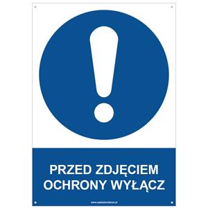 PRZED ZDJĘCIEM OCHRONY WYŁĄCZ - znak BHP z dziurkami, płyta PVC A4, 2 mm