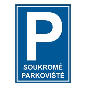 Soukromé parkoviště - bezpečnostní tabulka, plast 1 mm, A4