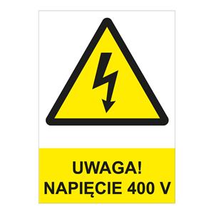 UWAGA! NAPIĘCIE 400 V - znak BHP, naklejka A4