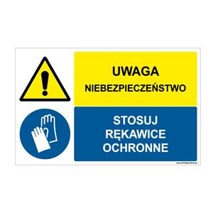 UWAGA NIEBEZPIECZEŃSTWO - STOSUJ RĘKWICE OCHRONNE, ZNAK ŁĄCZONY, płyta PVC 2 mm 95x60 mm