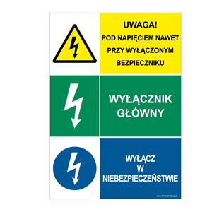 UWAGA! POD NAPIĘCIEM…- WYŁĄCZNIK GŁÓWNY - WYŁĄCZ W NIEBEZPIECZEŃSTWIE, naklejka 210x297 mm