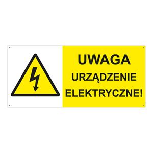 UWAGA URZĄDZENIE ELEKTRYCZNE! - znak BHP z dziurkami, 2 mm płyta PVC 90 x 40 mm