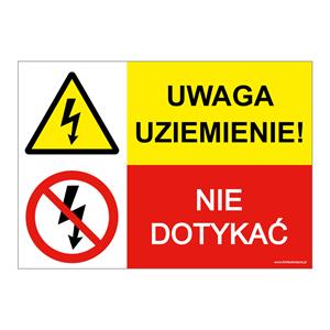 UWAGA UZIEMIENIE! - NIE DOTYKAĆ, ZNAK ŁĄCZONY, płyta PVC 2 mm, 210x148 mm