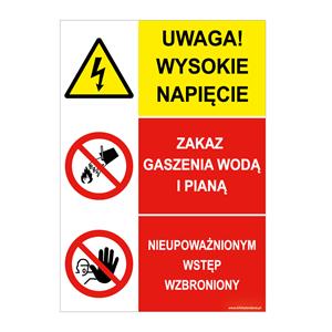 UWAGA! WYSOKIE NAPIĘCIE- ZAKAZ GASZENIA... - NIEUPOWAŻNIONYM..., płyta PVC 2 mm, 148x210 mm