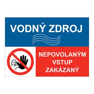 Vodný zdroj-Nepovolaným vstup zakázaný, kombinácia,plast 1mm,297x210mm