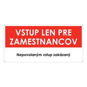 Vstup len pre zamestnancov, plast 2mm s dierkami-190x90mm