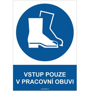 VSTUP POUZE V PRACOVNÍ OBUVI - bezpečnostní tabulka, plast A4, 0,5 mm