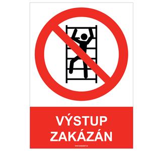 VÝSTUP ZAKÁZÁN - bezpečnostní tabulka, plast A5, 0,5 mm