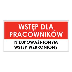 WSTĘP TYLKO DLA PRACOWNIKÓW, płyta PVC 2 mm z dziurkami, 190x90 mm