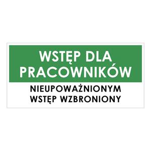 WSTĘP TYLKO DLA PRACOWNIKÓW, zielony - płyta PVC 1 mm 190x90 mm