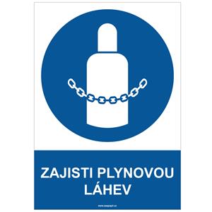 ZAJISTI PLYNOVOU LÁHEV - bezpečnostní tabulka, plast A4, 2 mm