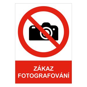 ZÁKAZ FOTOGRAFOVÁNÍ - bezpečnostní tabulka, samolepka A5