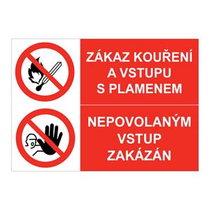 ZÁKAZ KOUŘENÍ A VSTUPU S PLAMENEM - NEPOVOLANÝM VSTUP ZAKÁZÁN, KOMBINACE, plast 1 mm, A4