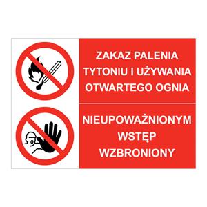 ZAKAZ PALENIA TYTONIU... - NIEUPOWAŻNIONYM WSTĘP WZBRONIONY, ZNAK ŁĄCZONY, naklejka 297x210 mm