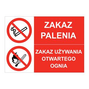 ZAKAZ PALENIA - ZAKAZ UŻYWANIA OTWARTEGO OGNIA, ZNAK ŁĄCZONY, naklejka 297x210 mm