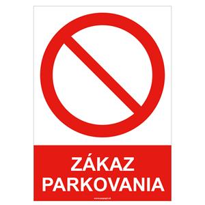 Zákaz parkovania - bezpečnostná tabuľka , plast A5, 0,5 mm