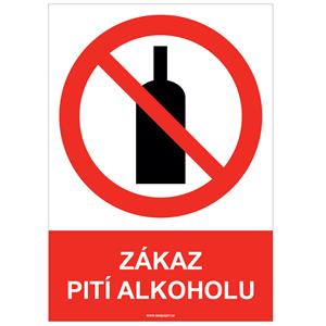 ZÁKAZ PITÍ ALKOHOLU - bezpečnostní tabulka, samolepka A5