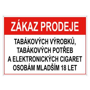 Zákaz prodeje t.výr., potřeb a el. cigaret os. mladším 18 - bezpečnostní tabulka, plast s dírkami 2 mm, A5