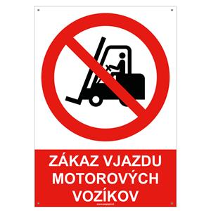 Zákaz vjazdu motorových vozíkov - bezpečnostná tabuľka s dierkami, plast A5, 2 mm