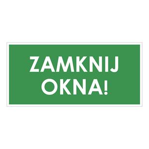 ZAMKNIJ OKNA!, zielony - płyta PVC 1 mm 190x90 mm