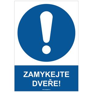 ZAMYKEJTE DVEŘE! - bezpečnostní tabulka, samolepka A4