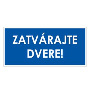 Zatvárajte dvere!, modrá, plast 2mm,190x90mm