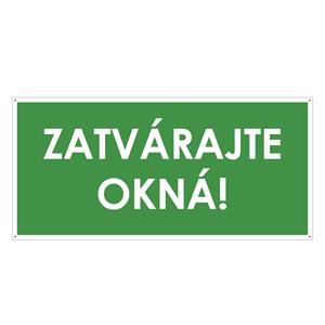 Zatvárajte okná!, zelená, plast 2mm s dierkami-190x90mm