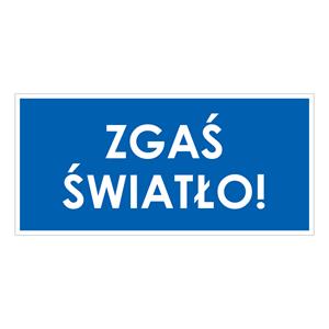 ZGAŚ ŚWIATŁO!, niebieski - płyta PVC 1 mm 190x90 mm